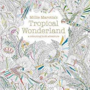 Adult Colouring - Millie Marotta's Tropical Wonderland